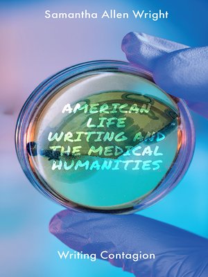 cover image of American Life Writing and the Medical Humanities
